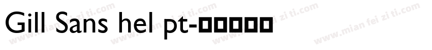Gill Sans hel pt字体转换